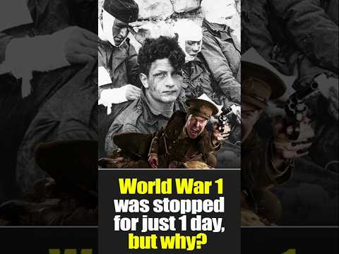 Why was World War 1 stopped for just 1 day? 🧐#shorts
