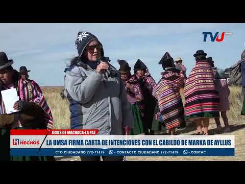LA UMSA FIRMA CARTA DE INTENCIONES CON EL CABILDO DE MARKA DE AYLLUS