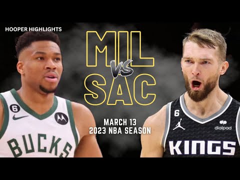 Milwaukee Bucks vs Sacramento Kings Full Game Highlights | Mar 13 | 2023 NBA Season video clip