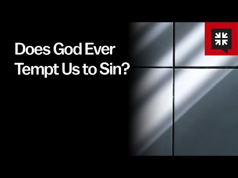 Does God Ever Tempt Us to Sin?