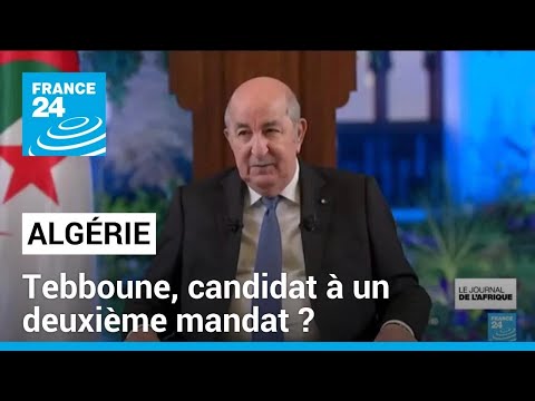Algérie : Abdelmadjid Tebboune laisse planer le suspense sur une nouvelle candidature • FRANCE 24