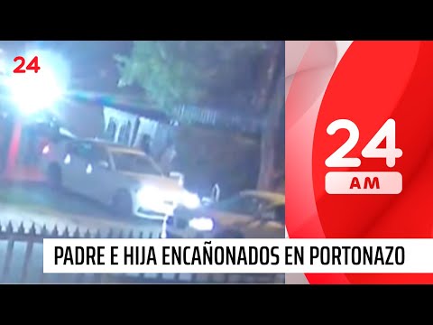 Portonazo: padre e hija violentamente encañonados en Ñuñoa | 24 Horas TVN Chile