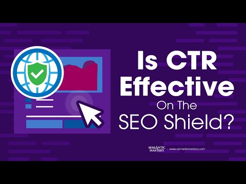 Is CTR Effective On The SEO Shield?