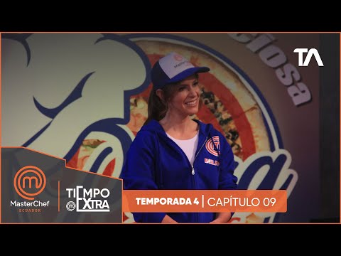 Tiempo Extra Cap 9 | MasterChef Ecuador Cuarta Temporada - Teleamazonas