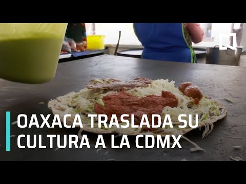 Presencia de Oaxaca en México 2022 - Expreso de la Mañana