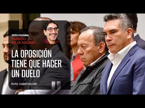 La oposición tiene que hacer un duelo. Por Fabrizio Mejía ¬ Video columna