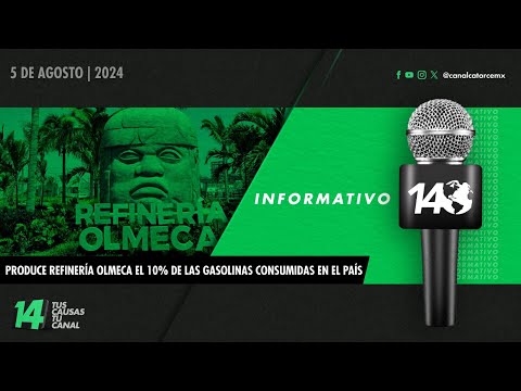 Informativo14: Produce refinería Olmeca el 10% de las gasolinas consumidas en el país