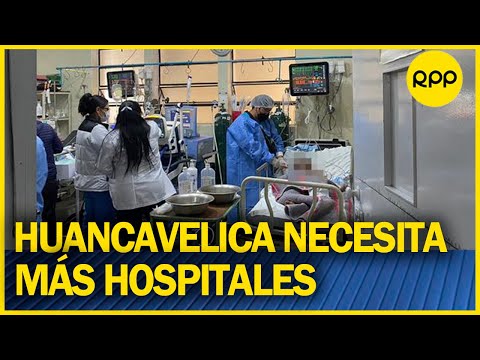 Infraestructura hospitalaria Huancavelica: “proyectos han sido dejado de lado”