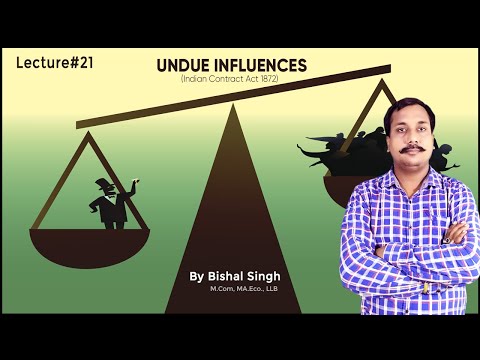 Undue Influence – Section 16(1) I Indian Contract Act 1872 I Lecture_21 I By Bishal Singh