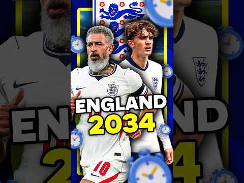 Predicting England’s ELITE 2034 World <strong>Cup</strong> <strong>Team</strong>! ⏳🏴󠁧󠁢󠁥󠁮󠁧󠁿