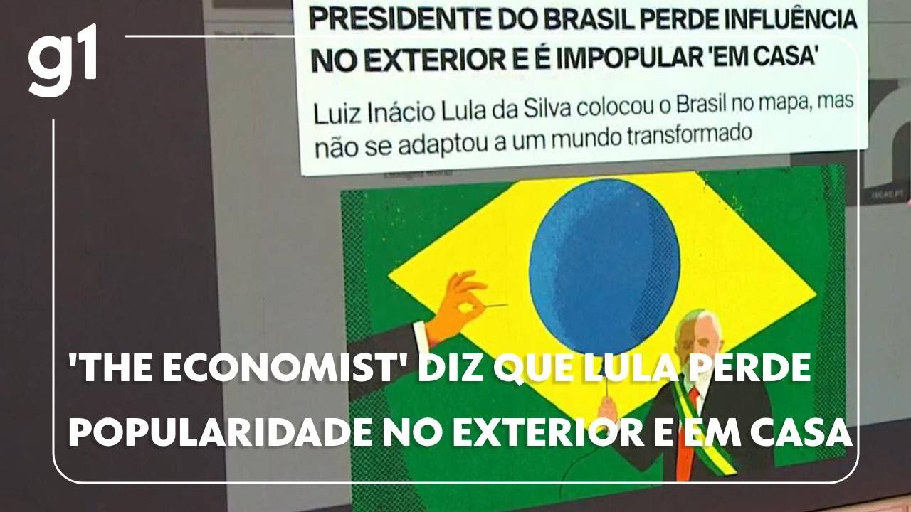 The Economist diz que Lula perdeu influência no exterior e é impopular em casa g1