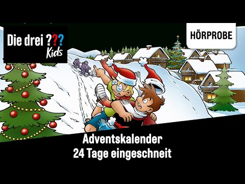Die drei ??? Kids - Adventskalender 2022: 24 Tage eingeschneit | Hörspiel