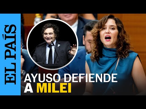 MILEI | Ayuso defiende al presidente de Argentina y critica al Gobierno por difamarle