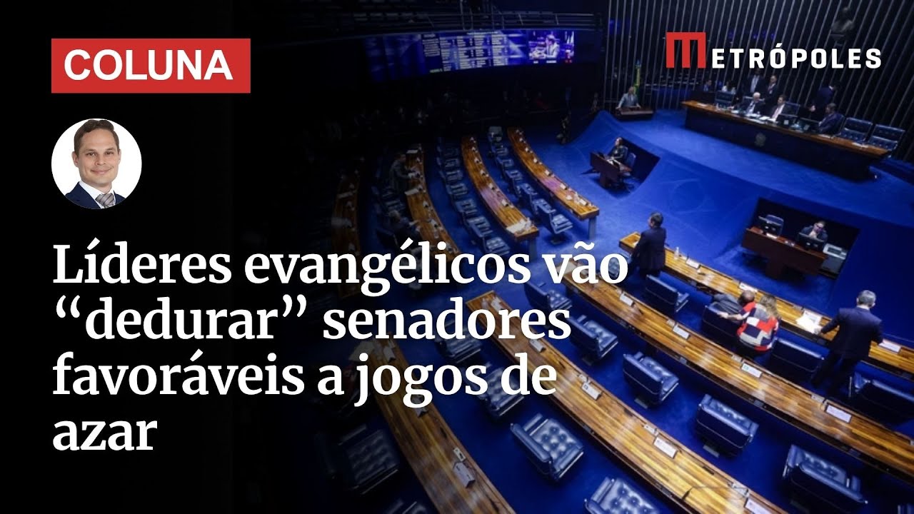 Líderes evangélicos vão dedurar senadores favoráveis a jogos de azar