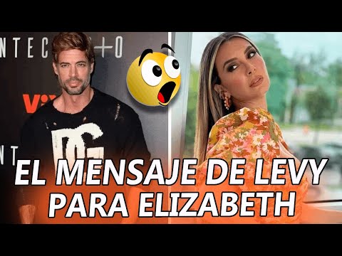 Los MENSAJES de William Levy tras el COMUNICADO de Elizabeth Gutiérrez