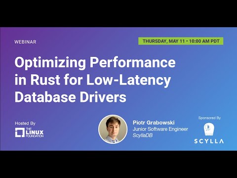 LF Live Webinar: Optimizing Performance in Rust for Low-Latency Database Drivers
