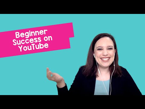 3 Steps for Beginner Success on YouTube