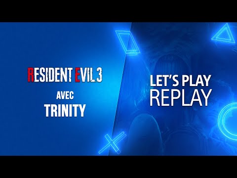 Let's PLAY | Trinity se fait une frayeur avec Resident Evil 3 | PS4