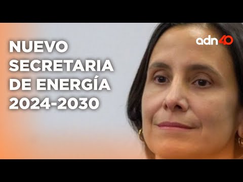 Conoce a la nueva secretaria de Energía, Luz Elena González