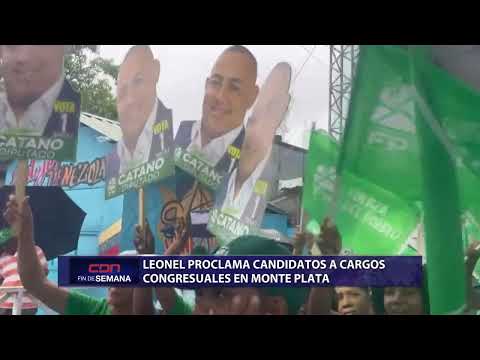 Leonel proclama candidatos a cargos congresuales en Monte Plata