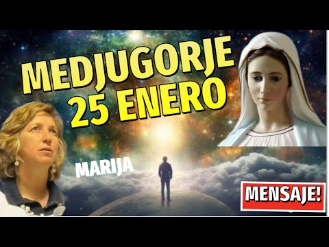Hace Instantes! Mensaje urgente de la Virgen de #Medjugorje hoy 25 de Enero a Vidente Marija