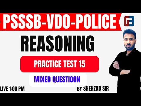 PSSSB CLERK -VDO POLICE ||REASONING PRACTICE TEST-15|| MIXED QUESTION||GILLZ MENTOR