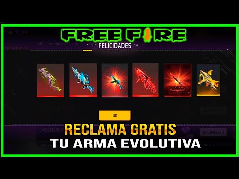 Free fire Regala Todas las Armas EVOLUTIVAS El Verificado a Todos Mas espacios de atuendos Evo Pass