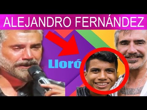 Alejandro Fernández Llora por Joven Venezolano y esto fue lo que pasó
