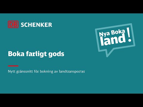 5. Boka farligt gods | Nya boka landtransport | DB Schenker Sverige