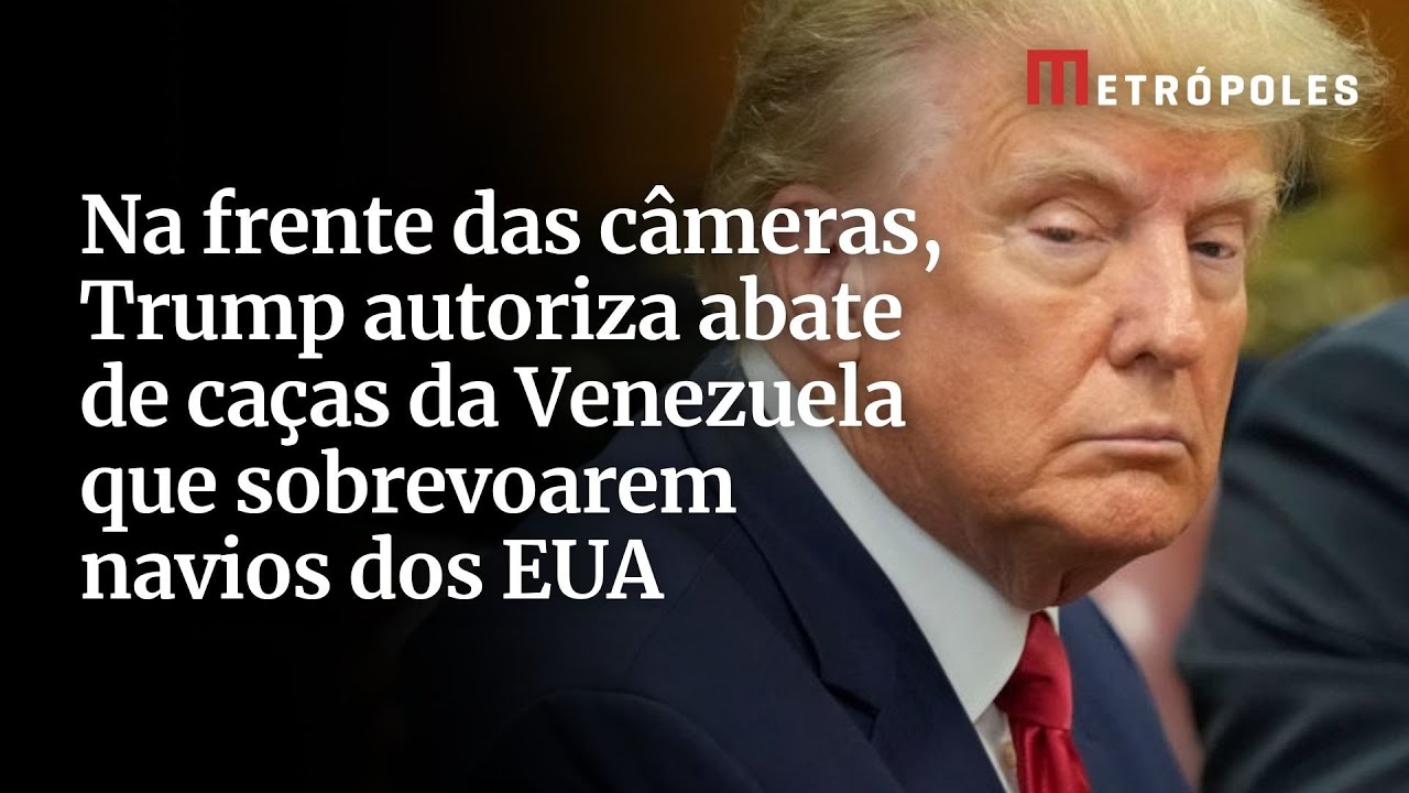 Na frente das câmeras, Trump autoriza abate de caças da Venezuela que sobrevoarem navios dos EUA
