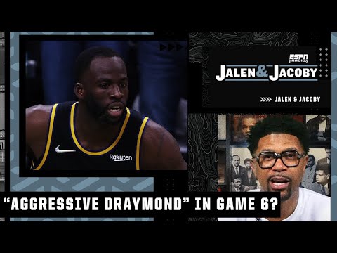 Jalen Rose expects an 'aggressive version' of Draymond Green in Game 6 | Jalen & Jacoby video clip