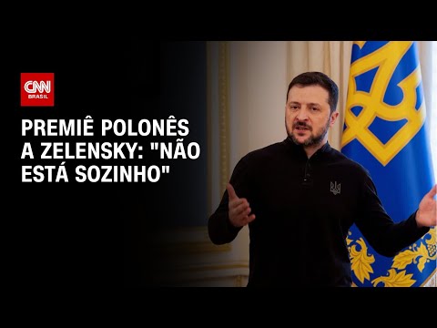 ​Premiê polonês a Zelensky: “Não está sozinho” | CNN 360º