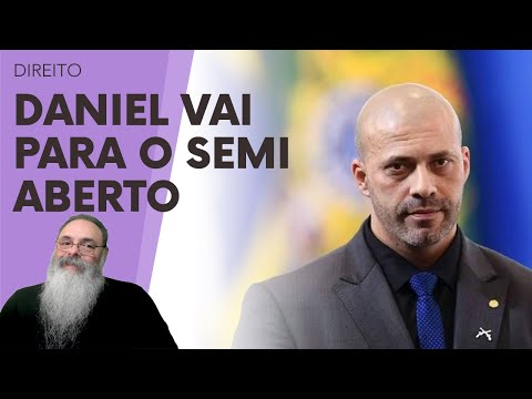 APÓS demora CRIMINOSA, XANDÃO concede o SEMI ABERTO para DANIEL SILVEIRA, mas EXIGE COLÔNIA AGRICOLA