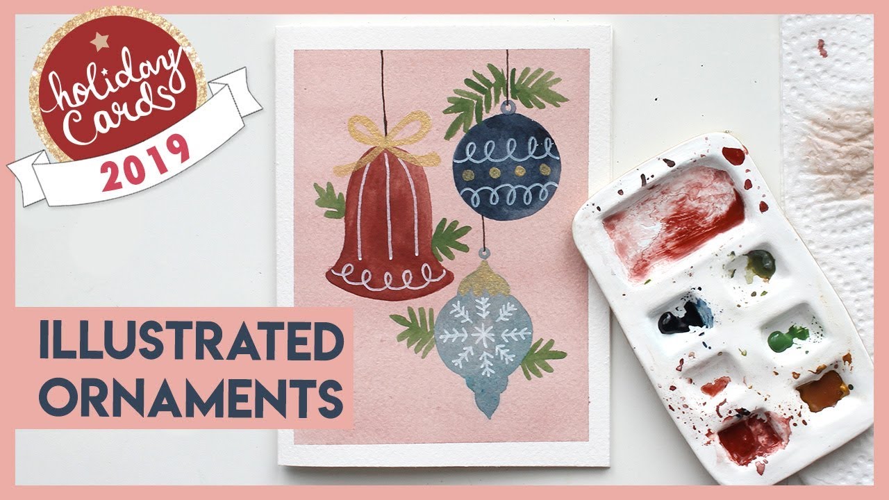How To Paint Christmas Ornaments (2019 Watercolor Holiday Card Series)