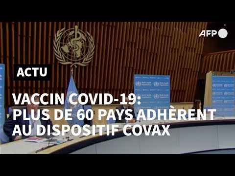 Covid-19: plus de 60 pays riches adhèrent au dispositif d'accès au vaccin de l'OMS | AFP