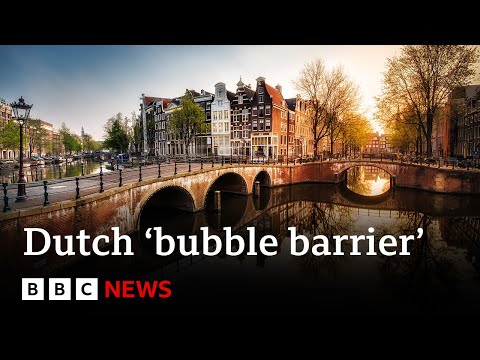 Amsterdam’s ‘bubble barrier’ fighting plastic pollution - BBC News