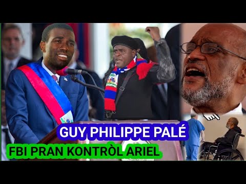 GUY PHILIPPE PALÉ /Fbi Gen Kontròl Ariel/Babekyou Fè Gro Deklarasyon Piman Bouk
