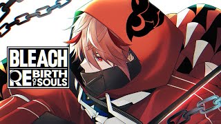 【BLEACH Rebirth of Souls | #2】※ネタバレ注意※ルキアを救いに行くぞ！【セラフ・ダズルガーデン/にじさんじ】