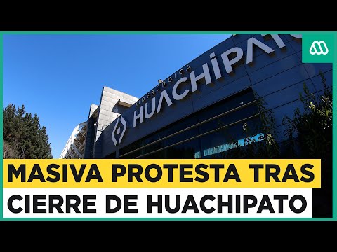 Protesta de trabajadores de Huachipato: Cierre de Siderúrgica deja 22 mil desempleados