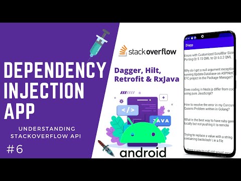 💉 Dependency Injection App - Understanding StackOverFlow API [Android Tutorial #6]