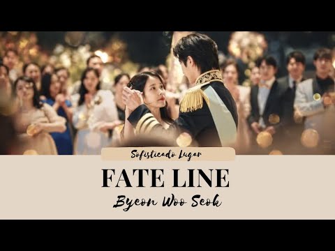 Byeon Woo Seok - Fate Line (Perfect Crown OST) Lyrics