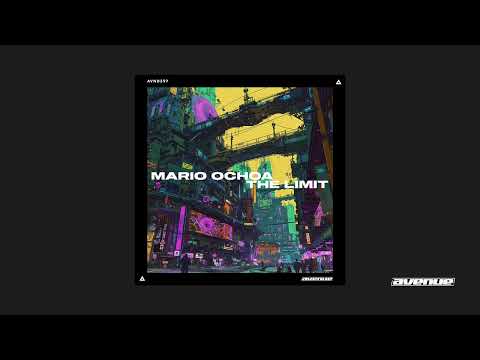 Mario Ochoa - The Limit