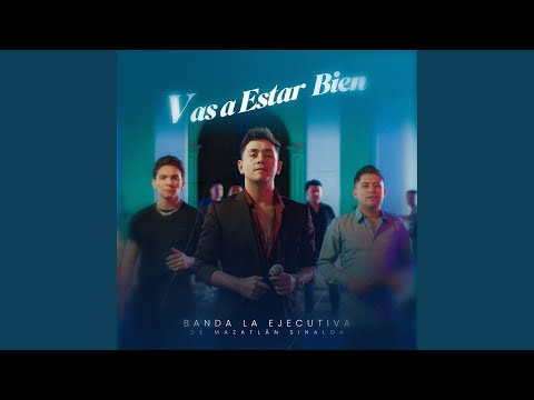 Vas a Estar Bien