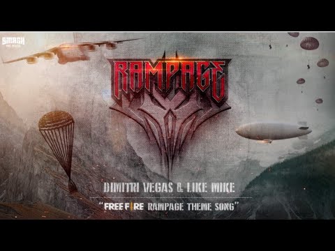Freefire: Rampage the Dawn Theme Song by Dimitri Vegas & Like Mike Rampage Extended Mix.-Lobby Song
