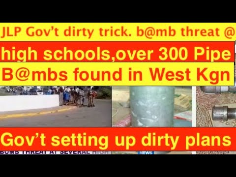 JLP Gov't dirty trick, B@mb threat in several High School yesterday. 320 pipe B@mb found in west kgn