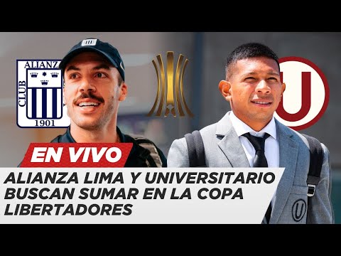Alianza Lima y Universitario buscan sumar en la Copa Libertadores | PASE A LAS REDES EN VIVO