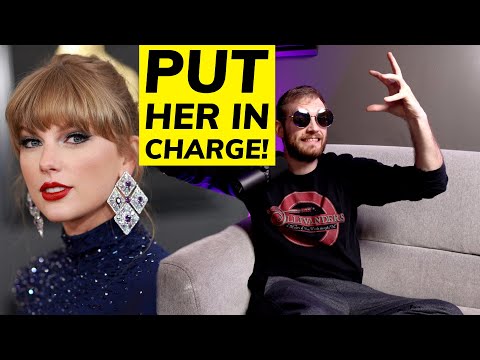 Give Taylor Swift The Country, Make Her President, Put her in Charge! | Make America Great Again