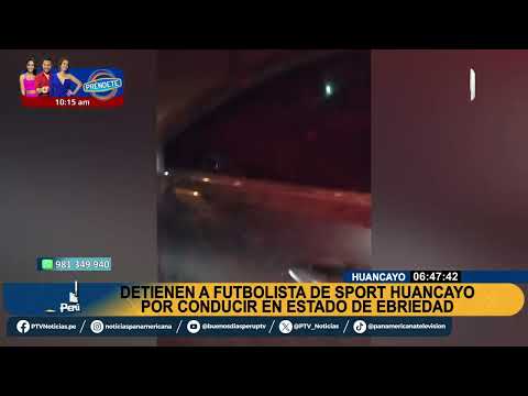 Jugador de Sport Huancayo fue detenido por conducir en estado de ebriedad