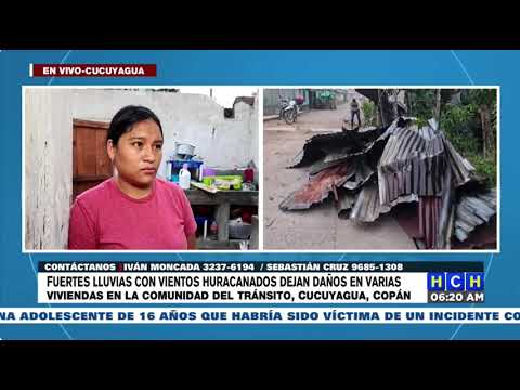 ¡Enormes pérdidas! Tormenta acompañada de vientos huracanados hizo estragos en Cucuyagua, Copán