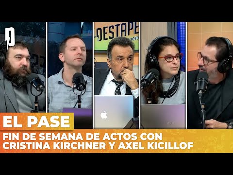 FIN DE SEMANA DE ACTOS con Cristina Kirchner y Axel Kicillof | El Pase